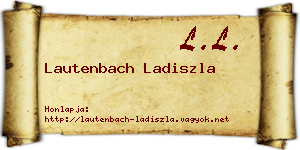 Lautenbach Ladiszla névjegykártya